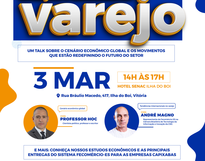  O Sistema Fecomércio-ES – Sesc e Senac convida você para participar do encontro Inovações e tendências no varejo, que vai ocorrer na próxima terça-feira, dia 3, às 14h, no Hotel Senac Ilha do Boi , em Vitória.