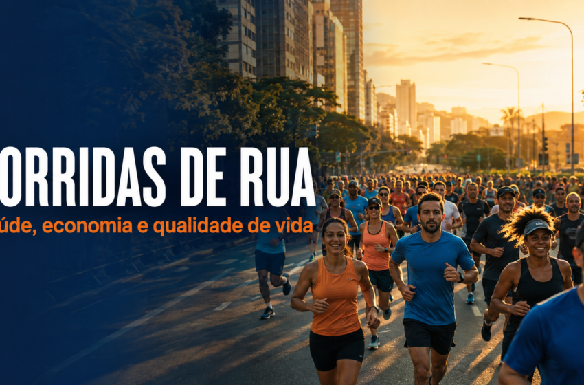  Corridas de rua ganham espaço, movimentam a economia e contribuem para uma população mais saudável